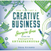 How to Start a Creative Business: The Jargon-Free Guide for Creative Entrepreneurs