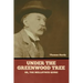 Under the Greenwood Tree; Or, The Mellstock Quire