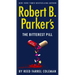 Robert B. Parker's the Bitterest Pill