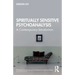 Spiritually Sensitive Psychoanalysis: A Contemporary Introduction