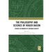 The Philosophy and Science of Roger Bacon: Studies in Honour of Jeremiah Hackett