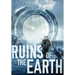 Ruins of the Earth (Ruins of the Earth Series Book 1)