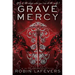 Grave Mercy: His Fair Assassin, Book I