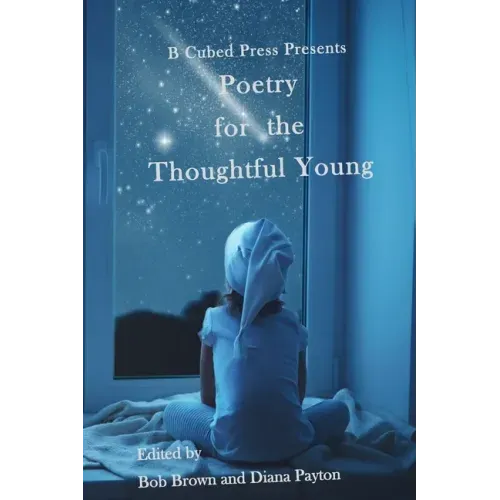 Poetry for the Thoughtful Young