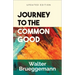 Journey to the Common Good: Updated Edition