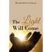The Light Will Come