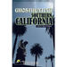 Ghosthunting Southern California