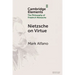 Nietzsche on Virtue