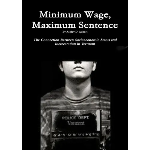 Minimum Wage, Maximum Sentence