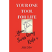 Your One Tool to Life, Your Swiss Army Knife!: No.1 Life Tool Handbook