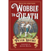 Wobble to Death (Deluxe Edition)