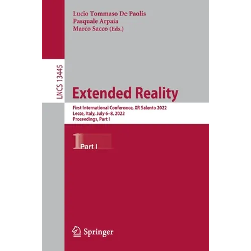 Extended Reality: First International Conference, Xr Salento 2022, Lecce, Italy, July 6-8, 2022, Proceedings, Part I
