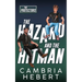 The Hazard and the Hitman
