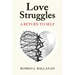Love Struggles: A Return to Self