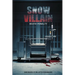 The Snow Villain: Death Penalty
