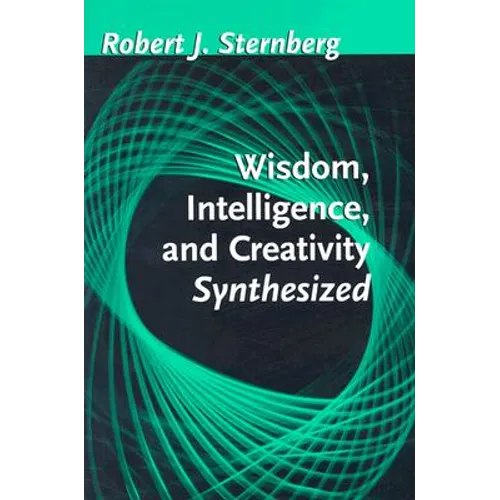 Wisdom, Intelligence, and Creativity Synthesized