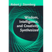 Wisdom, Intelligence, and Creativity Synthesized
