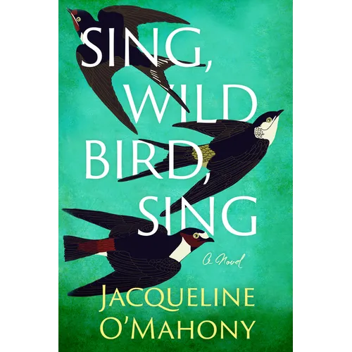 Sing, Wild Bird, Sing
