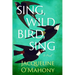 Sing, Wild Bird, Sing
