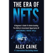 The Era of NFTs: A Beginner's Guide To Understanding The Utility & Investment Opportunity Of Non-Fungible Tokens (NFTs)