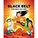 Julie Black Belt: The Belt of Fire