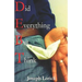 Did Everything But Think: D.E.B.T.