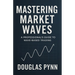Mastering Market Waves