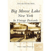 Big Moose Lake, New York in Vintage Postcards