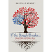If the Bough Breaks . . .: When Faith and Politics Bend a Family Tree to Its Breaking Point