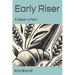 Early Riser: A Baker's Path
