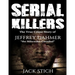 Serial Killers: 2 Books in 1! Two of the most fascinating true crime stories of our times! Ted Bundy & Jeffery Dahmer together in one combo!