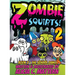 Zombie Squirts 2: The Dance