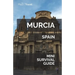 Murcia Mini Survival Guide