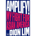Amplify!: My Fight for Asian America