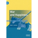 War and Happiness: The Role of Temperament in the Assessment of Resolve