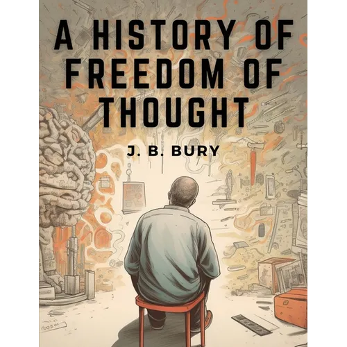 A History of Freedom of Thought
