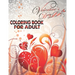 Valentine's Day Coloring Book For Adult: An Adult Coloring Book with Beautiful Flowers, Adorable Animals, and Romantic Heart Designs