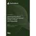 Advanced Studies in Maintaining Post-harvest Quality of Fruits and Vegetables