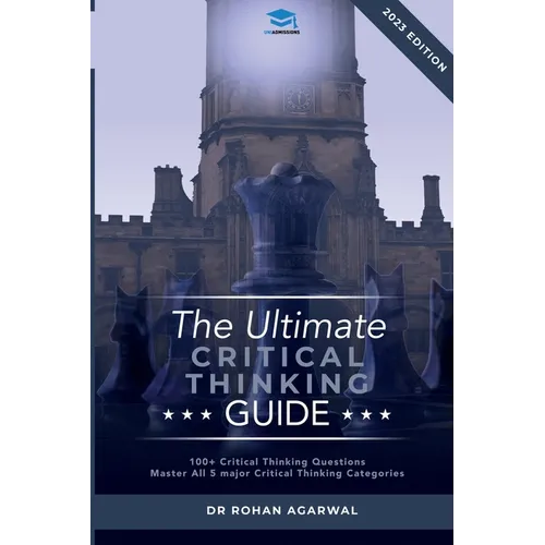 The Ultimate Critical Thinking Guide: 100 Critical Thinking Questions