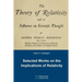 The Theory of Relativity and its Influence on Scientific Thought: Selected Works on the Implications of Relativity