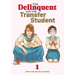 The Delinquent and the Transfer Student Vol. 1