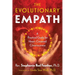 The Evolutionary Empath: A Practical Guide for Heart-Centered Consciousness
