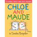 Chloe and Maude