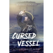 The Cursed Vessel