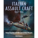 Italian Assault Craft, 1940-1945: Human Torpedoes and Other Special Attack Weapons