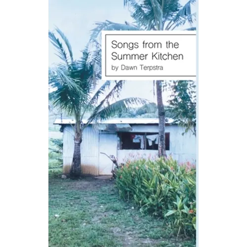 Songs from the Summer Kitchen