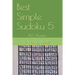 Best Simple Sudoku 5: 150 Puzzles