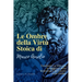 Le Ombre della Virtù Stoica di Marco Aurelio: Dominare La Vita con la Saggezza dello Stoicismo e del Lavoro sulle Ombre