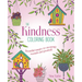 Kindness Coloring Book: Beautiful Images to Encourage Warmth and Goodwill