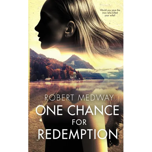 One Chance for Redemption